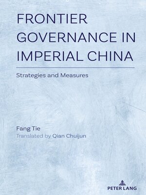 cover image of Frontier Governance In Imperial China